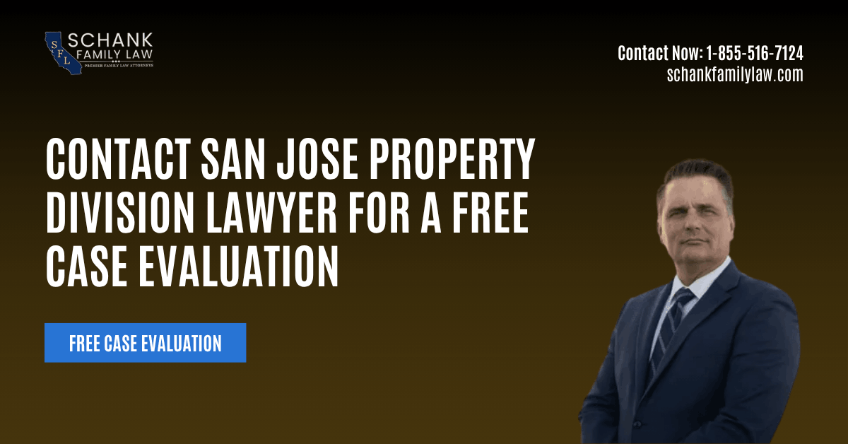 property division lawyer San Jose, CA - Schank Family Law