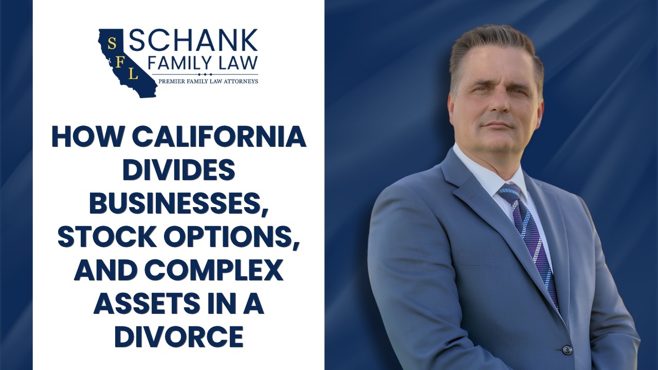how california divides complex assets in a divorce