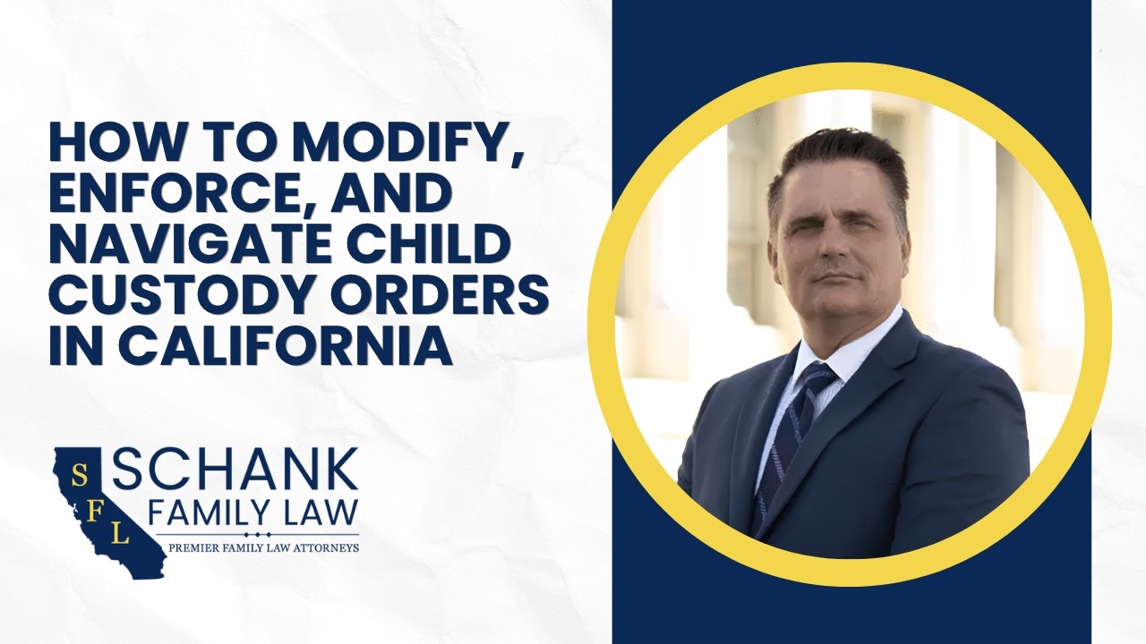 how to modify, enforce, and navigate child custody orders